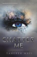 Shatter Me / Shatter Me / 1 9781405291750 Tahereh Mafi, Boeken, Verzenden, Gelezen, Tahereh Mafi