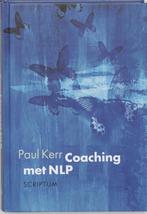 Coachen met NLP - Paul Kerr - 9789055943975 - Hardcover, Livres, Livres d'étude & Cours, Verzenden