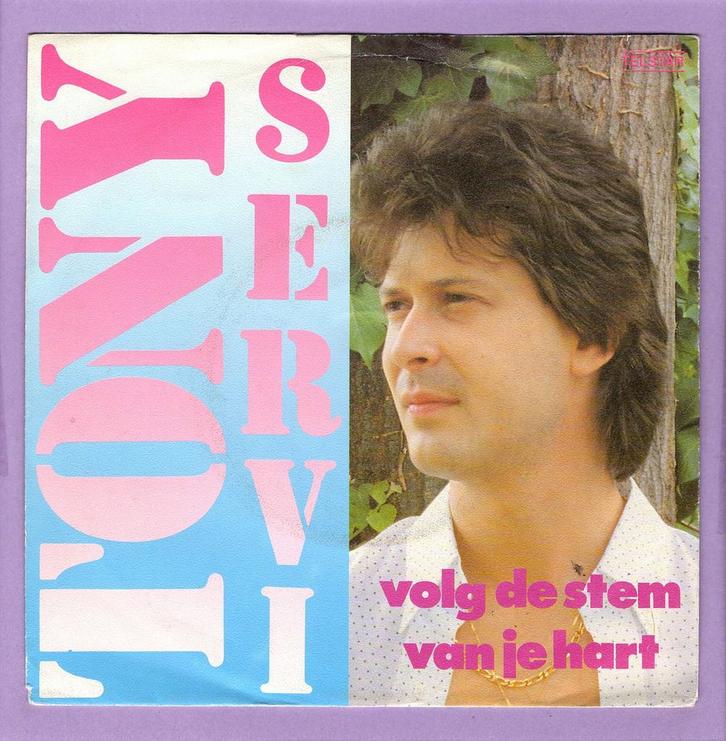 Tony Servi – Volg De Stem Van Je Hart / Droom Weg Van Je Zor, Cd's en Dvd's, Vinyl Singles, Ophalen of Verzenden