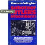Saboteer Hitlers atoombom 9789031898114 Gallagher, Verzenden, Gelezen, Gallagher