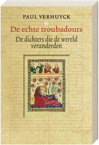 De echte troubadours 9789044320657, Livres, Art & Culture | Arts plastiques, Envoi
