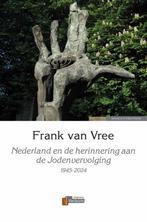 Nederland en de herinnering aan de Jodenvervolging, Verzenden, Frank van Vree