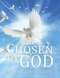 Chosen by God.by Everett, Gloria New   ., Boeken, Overige Boeken, Zo goed als nieuw, Verzenden