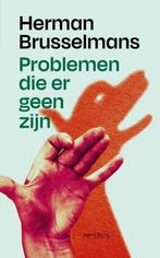 Problemen die er geen zijn 9789044650280 Herman Brusselmans, Boeken, Verzenden, Gelezen, Herman Brusselmans