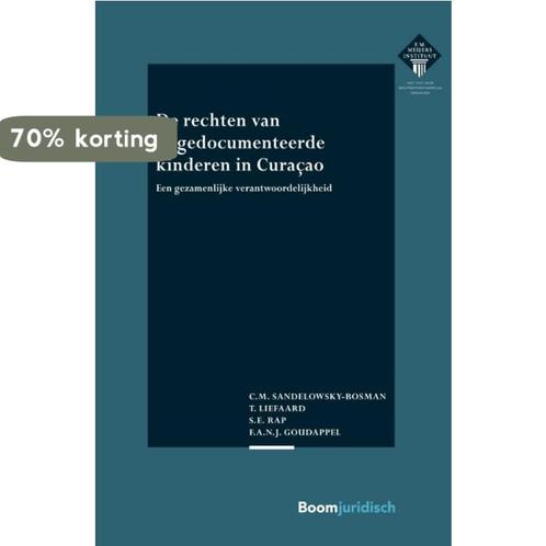 De rechten van ongedocumenteerde kinderen in Curaçao / E.M., Boeken, Wetenschap, Zo goed als nieuw, Verzenden