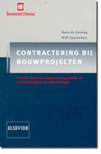 Contractering bij bouwprojecten 9789058950024, Boeken, Verzenden, Gelezen, J.S.C.M. de Koning