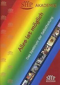 Alles ist möglich - Das Spektrum der Selbstheilung  DVD, CD & DVD, DVD | Autres DVD, Envoi