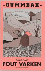 Daar gaat Fout Varken 9789061697787 Gummbah, Verzenden, Gelezen, Gummbah