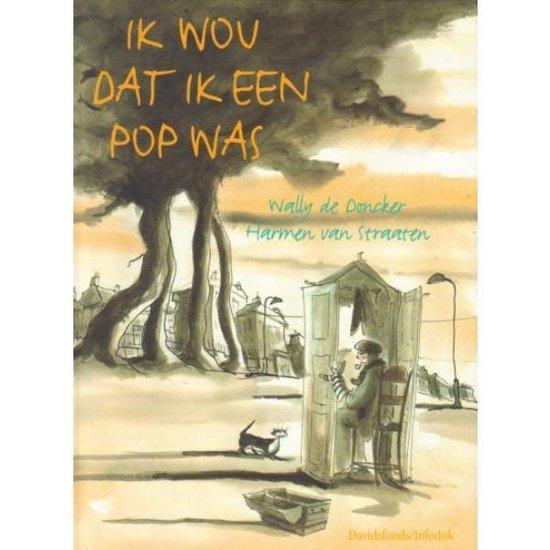 Ik wou dat ik een pop was 9789059080362 W. de Doncker, Boeken, Kinderboeken | Kleuters, Gelezen, Verzenden