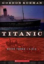 Titanic 9780545123334, Boeken, Gelezen, Gordon Korman, Verzenden