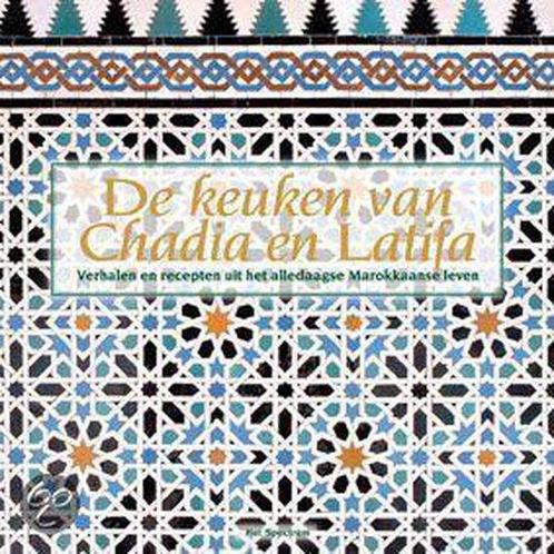 Keuken Van Chadia En Latifa 9789027474995, Livres, Livres de cuisine, Envoi