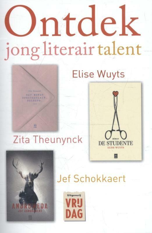 Ontdek jong literair talent 9789460015830 Elise Wuyts, Livres, Romans, Envoi