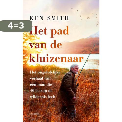 Het pad van de kluizenaar 9789025912321 Ken Smith, Boeken, Overige Boeken, Gelezen, Verzenden