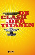 De clash der titanen 9789054878650, Gelezen, Christ'L de Landtsheer, Pascal De Sutter, Verzenden