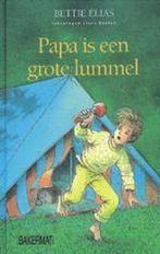 Papa Is Een Grote Lummel 9789054610618 Bettie Elias, Boeken, Verzenden, Gelezen, Bettie Elias