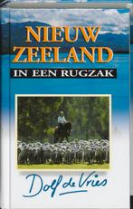 Nieuw-Zeeland In Een Rugzak 9789041023209, Boeken, Reisverhalen, Dolf de Vries, Gelezen, Verzenden