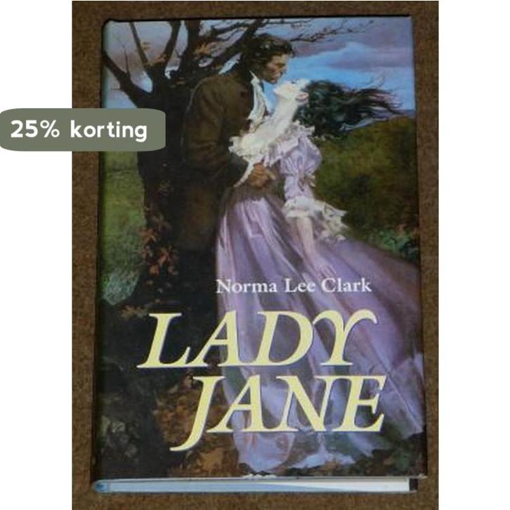 Lady Jane 9789051081381 Norma Lee Clark, Boeken, Literatuur, Zo goed als nieuw, Verzenden