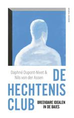 De hechtenisclub 9789021460703, Daphné Dupont-Nivet, Nils von der Assen, Verzenden