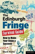 Edinburgh Fringe Survival Guide 9781408132524, Mark Fisher, Verzenden