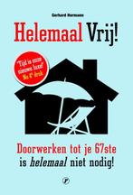 Helemaal vrij! 9789089754523 Gerhard Hormann, Verzenden, Gelezen, Gerhard Hormann