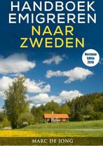 Handboek Emigreren naar Zweden (Editie 2018) 9789402173499, Boeken, Reisgidsen, Verzenden, Gelezen, Marc De Jong