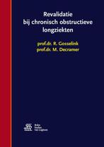 Revalidatie bij chronisch obstructieve longziekten, Boeken, Verzenden, Zo goed als nieuw, M. Decramer