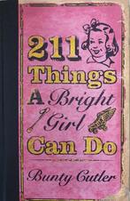 211 Things a Bright Girl Can Do 9780007259243 Bunty Cutler, Verzenden, Gelezen, Bunty Cutler