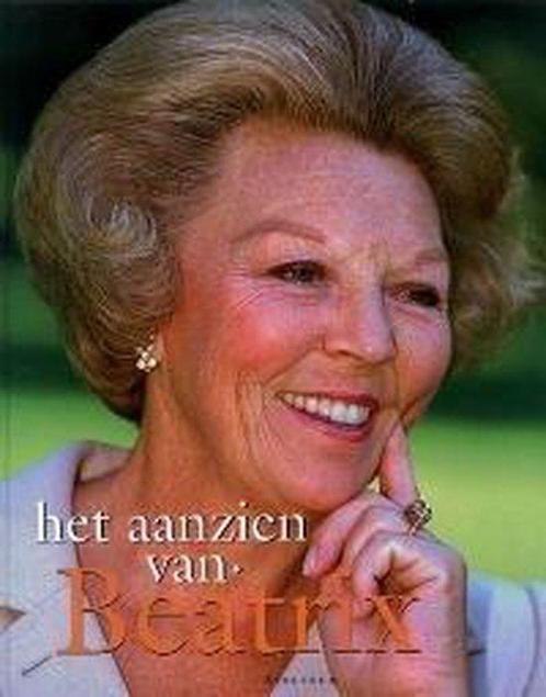 Het Aanzien Van Beatrix 9789027441119, Livres, Politique & Société, Envoi