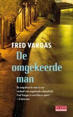 De omgekeerde man 9789044516388, Livres, Fred Vargas, Verzenden