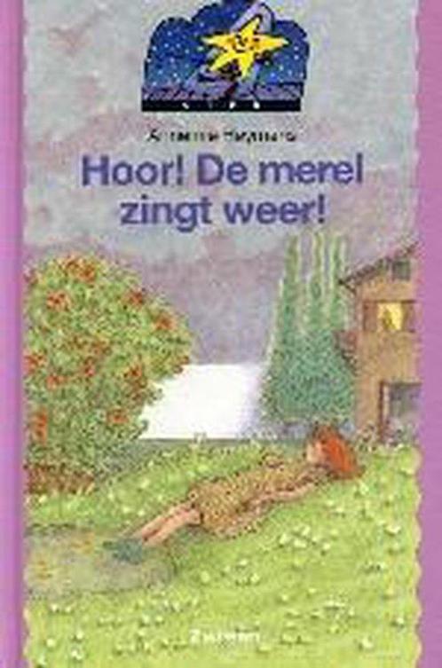 Hoor De Merel Zingt Weer Ster 9789027629241, Livres, Livres pour enfants | Jeunesse | Moins de 10 ans, Envoi