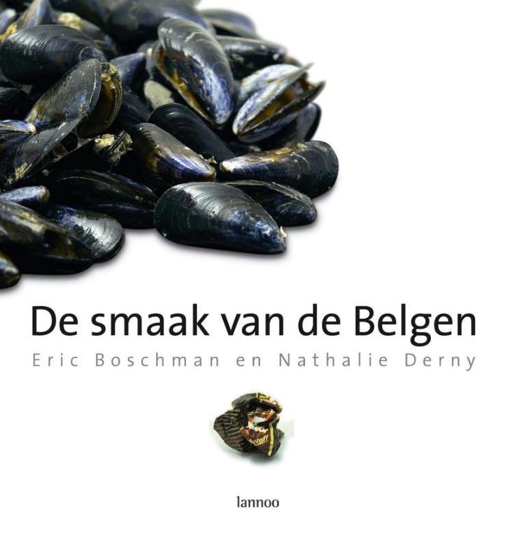 De smaak van de Belgen 9789020968781 E. Boschman, Boeken, Kookboeken, Gelezen, Verzenden
