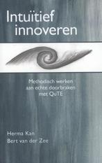 Intuitief innoveren 9789491728006, Herma Kan, Bert van der Zee, Zo goed als nieuw, Verzenden