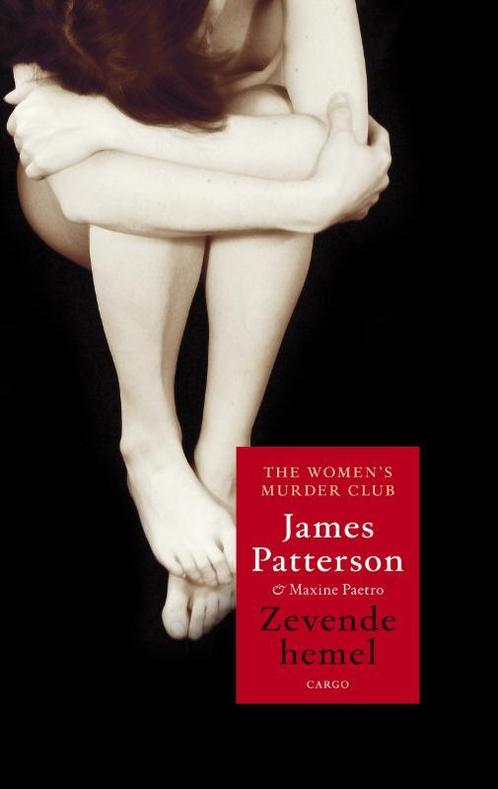 Zevende hemel / Womens Murder Club / 7 9789023440833, Boeken, Thrillers, Zo goed als nieuw, Verzenden