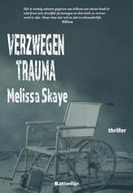 VT-reeks 6 -   Verzwegen trauma 9789491875892, Melissa Skaye, Verzenden