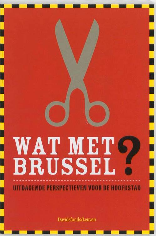Wat Met Brussel ? 9789058265616, Livres, Science, Envoi