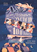 Een nieuwe wereld in 100 dagen 9789463832441, Vera Van Renterghem, Eleni Debo, Verzenden