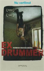 Ex-drummer / Plotseling gebeurde er niets / 3 9789044608816, Verzenden, Zo goed als nieuw, Herman Brusselmans