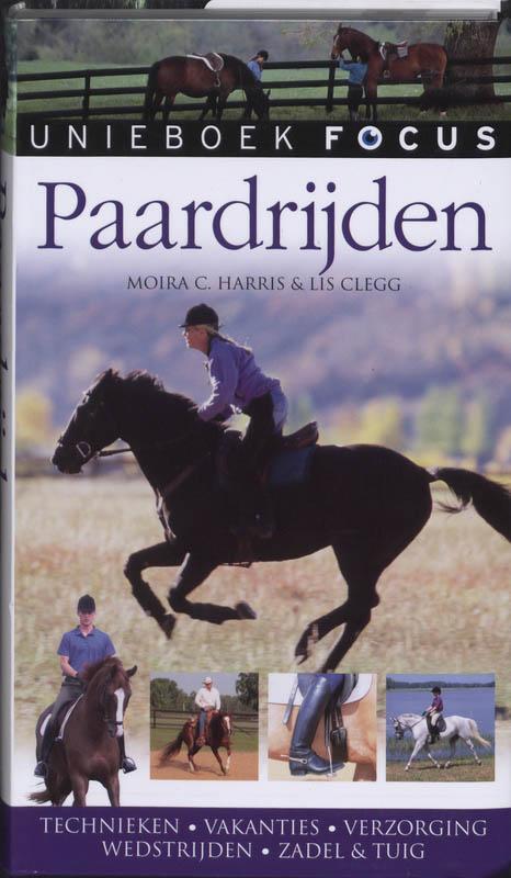 Paardrijden / Unieboek focus 9789026929953 Moira C. Harris, Boeken, Hobby en Vrije tijd, Gelezen, Verzenden