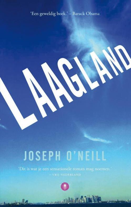 Laagland 9789023454335 Joseph ONeill, Livres, Romans, Envoi