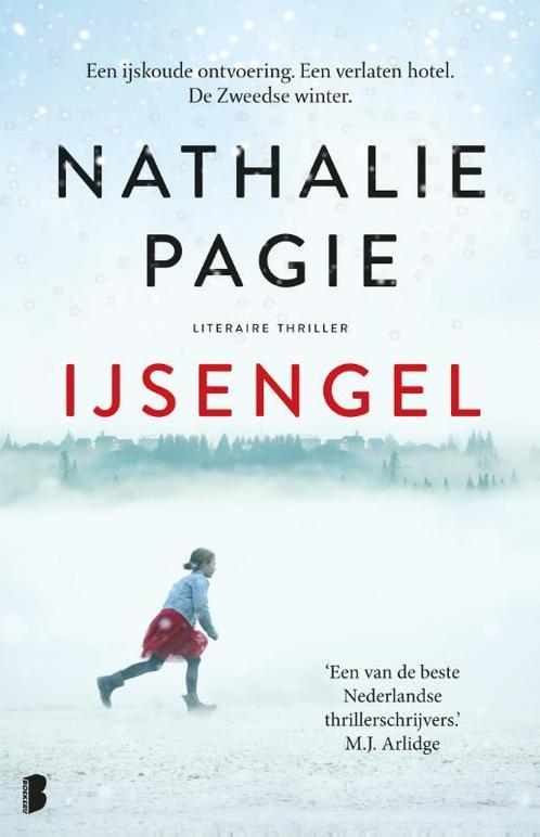 IJsengel 9789022584996 Nathalie Pagie, Livres, Thrillers, Envoi