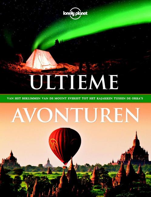 Lonely Planet Ultieme avonturen 9789021565149, Boeken, Reisgidsen, Zo goed als nieuw, Verzenden