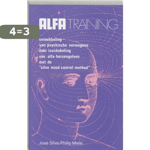 Alfa-training / New age 9789020242577 J. Silva, Boeken, Psychologie, Gelezen, Verzenden