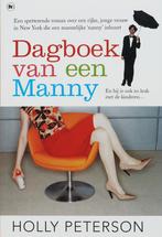 Dagboek Van Een Manny 9789044315783 H. Peterson, Verzenden, Gelezen, H. Peterson