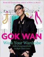 Work Your Wardrobe 9780007318544, Gok Wan, Verzenden