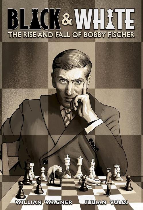 Black and White: The Rise and Fall of Bobby Fischer [HC], Boeken, Strips | Comics, Verzenden