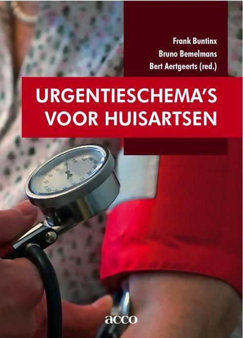 Urgentieschemas voor huisartsen 9789033484834 Frank Buntinx, Livres, Science, Envoi