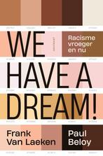 We have a dream! 9789089247315 Frank Van Laeken, Verzenden, Frank Van Laeken
