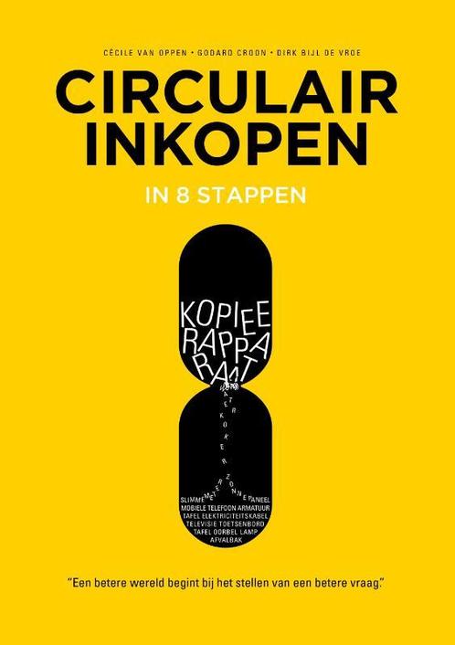 Circulair inkopen in 8 stappen 9789082845402, Boeken, Economie, Management en Marketing, Zo goed als nieuw, Verzenden