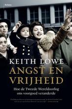 Angst en vrijheid 9789460036248 Keith Lowe, Boeken, Verzenden, Gelezen, Keith Lowe