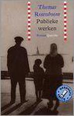 Publieke werken 9789021479606 Thomas Rosenboom, Verzenden, Thomas Rosenboom